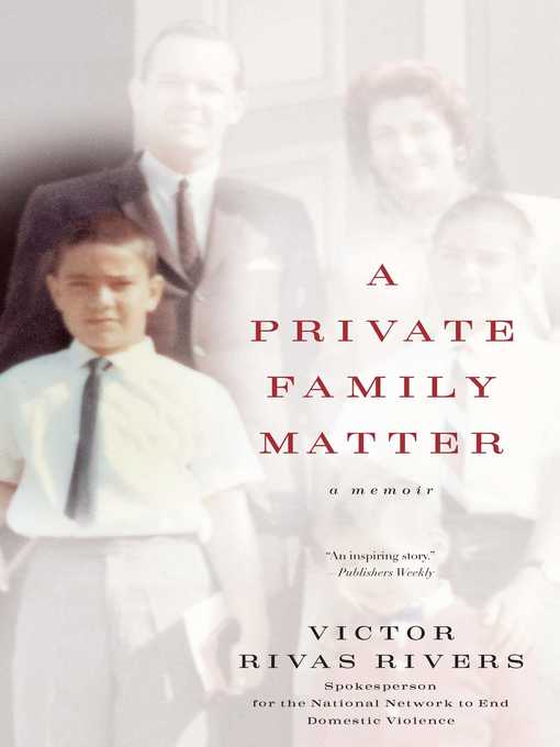 Title details for A Private Family Matter by Victor Rivas Rivers - Available